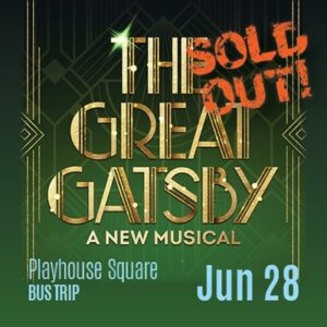 Playhouse Square Bus Trip: The Great Gatsby, The Musical